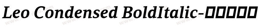 Leo Condensed BoldItalic字体转换
